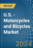 U.S. - Motorcycles and Bicycles - Market Analysis, Forecast, Size, Trends and Insights- Product Image
