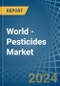 World - Pesticides - Market Analysis, Forecast, Size, Trends and Insights - Product Image