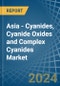 Asia - Cyanides, Cyanide Oxides and Complex Cyanides - Market Analysis, Forecast, Size, Trends and Insights - Product Image