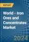 World - Iron Ores and Concentrates - Market Analysis, Forecast, Size, Trends and Insights - Product Image