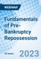 Fundamentals of Pre-Bankruptcy Repossession - Webinar (Recorded) - Product Image