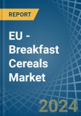 EU - Breakfast Cereals - Market Analysis, Forecast, Size, Trends and Insights- Product Image