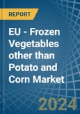 EU - Frozen Vegetables other than Potato and Corn - Market Analysis, Forecast, Size, Trends and Insights- Product Image