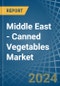 Middle East - Canned Vegetables - Market Analysis, Forecast, Size, Trends and Insights - Product Image