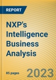 NXP's Intelligence Business Analysis Report, 2022-2023- Product Image
