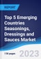 Top 5 Emerging Countries Seasonings, Dressings and Sauces Market Summary, Competitive Analysis and Forecast to 2027 - Product Thumbnail Image