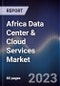 Africa Data Center & Cloud Services Market Outlook to 2027 - Product Thumbnail Image