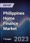 Philippines Home Finance Market Outlook to 2027 - Product Image