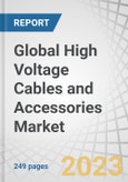 Global High Voltage Cables and Accessories Market by Product Type (Cables (XLPE, EPR, HEPR, MI), Accessories (Joints, Termination, Fittings & Fixtures), Conductor Type (Aluminum, Copper), Installation, Voltage, End User & Region - Forecast to 2028- Product Image