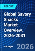 Global Savory Snacks Market Overview, 2026-2031- Product Image
