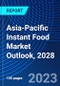 Asia-Pacific Instant Food Market Outlook, 2028 - Product Thumbnail Image