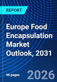 Europe Food Encapsulation Market Outlook, 2031- Product Image