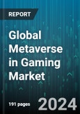 Global Metaverse in Gaming Market by Product (Hardware, Services, Software), Type (Centralized Blockchain Metaverse, Decentralized Blockchain Metaverse, Traditional Centralized Metaverse), Technology, Game Genre - Forecast 2024-2030- Product Image