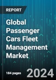 Global Passenger Cars Fleet Management Market by Offering (Hardware, Services, Software), Application (Dashcam Integration, Driver Management System, Live-tracking), Deployment Type - Forecast 2024-2030- Product Image