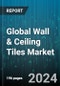 Global Wall & Ceiling Tiles Market by Material (Gypsum, Metal, Mineral Wool), End-use (Commercial, Residential) - Forecast 2024-2030 - Product Image