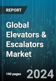 Global Elevators & Escalators Market by Product Type (Elevators, Escalators), ElevationTechnology (Hydraulic, Traction), End-User - Forecast 2024-2030- Product Image
