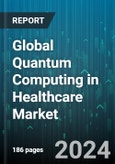 Global Quantum Computing in Healthcare Market by Offering (Hardware, Services, Software), Technology (Quantum Annealing, Superconducting Qubits, Topological and Photonic), Deployment, Application, End-user - Forecast 2024-2030- Product Image