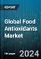 Global Food Antioxidants Market by Type (Natural, Synthetic), Form (Dry, Liquid), Source, Application - Forecast 2024-2030 - Product Thumbnail Image