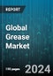 Global Grease Market by Type (Aluminum Complex Grease, Barium Complex Grease, Bentone Grease), Base Oil (Mineral, Synthetic, Vegetable), Group, End-Use - Forecast 2024-2030 - Product Thumbnail Image
