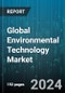 Global Environmental Technology Market by Component (Services, Solutions), Technology (Bioremediation, Carbon Capture, Utilization & Storage, Desalination), Application, End-Use - Forecast 2024-2030 - Product Image