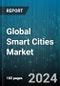 Global Smart Cities Market by Component (Services, Solutions), Deployment Area (Commercial, Industrial, Residential) - Forecast 2024-2030 - Product Image
