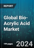 Global Bio-Acrylic Acid Market by Type (2-Ethylhexyl Acrylate, Butyl Acrylate, Elastomers), Application (Adhesives & Sealants, Paints & Coatings, Surfactants) - Forecast 2024-2030- Product Image