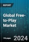 Global Free-to-Play Market by Physical Platform (Computer, Console, Smartphone), Operating System (Android, FreeBSD, iOS), Revenue Model, Game Type, Age Group, Platform - Forecast 2024-2030 - Product Image