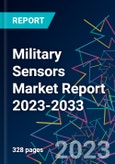 Military Sensors Market Report 2023-2033- Product Image