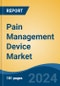 Pain Management Device Market - Global Industry Size, Share, Trends, Opportunity, and Forecast, 2018 - 2028 Segmented By Product, By Mode of Purchase, By Application, By End User, By Region - Product Thumbnail Image