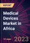 Medical Devices Market in Africa 2023-2027 - Product Image