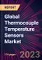 Global Thermocouple Temperature Sensors Market 2023-2027 - Product Thumbnail Image