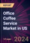 Office Coffee Service Market in US 2024-2028 - Product Image