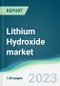 Lithium Hydroxide market - Forecasts from 2023 to 2028 - Product Thumbnail Image