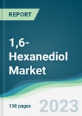 1,6-Hexanediol Market - Forecasts from 2023 to 2028- Product Image