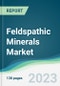 Feldspathic Minerals Market - Forecasts from 2023 to 2028 - Product Thumbnail Image