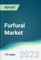 Furfural Market - Forecasts from 2023 to 2028 - Product Thumbnail Image