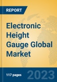 Electronic Height Gauge Global Market Insights 2023, Analysis and Forecast to 2028, by Manufacturers, Regions, Technology, Application, Product Type- Product Image