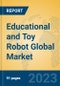 Educational and Toy Robot Global Market Insights 2023, Analysis and Forecast to 2028, by Manufacturers, Regions, Technology, Application, Product Type - Product Thumbnail Image