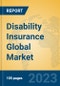 Disability Insurance Global Market Insights 2023, Analysis and Forecast to 2028, by Market Participants, Regions, Technology, Application, Product Type - Product Thumbnail Image