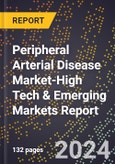 2024 Global Forecast for Peripheral Arterial Disease (Pad) Market (2025-2030 Outlook)-High Tech & Emerging Markets Report- Product Image