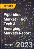 2023 Global Forecast for Piperidine Market (2024-2029 Outlook) - High Tech & Emerging Markets Report- Product Image