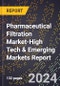 2024 Global Forecast for Pharmaceutical Filtration Market (2025-2030 Outlook)-High Tech & Emerging Markets Report - Product Image