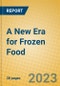 A New Era for Frozen Food - Product Image