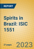 Spirits in Brazil: ISIC 1551- Product Image