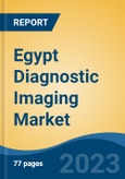 Egypt Diagnostic Imaging Market by Type, Mobility, Source, Application, End-users, Region, Competition, Forecast, and Opportunities, 2018-2028F- Product Image