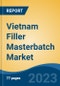 Vietnam Filler Masterbatch Market by Carrier Polymer, Application, End-user, Region, Competition Forecast and Opportunities, 2028F - Product Image