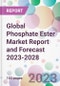 Global Phosphate Ester Market Report and Forecast 2023-2028 - Product Thumbnail Image