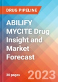 ABILIFY MYCITE Drug Insight and Market Forecast - 2032- Product Image