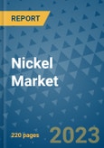 Nickel Market - Global Industry Analysis, Size, Share, Growth, Trends, and Forecast 2023-2030 - By Product, Technology, Grade, Application, End-user and Region- Product Image