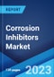 Corrosion Inhibitors Market by Product, Type, End Use, and Region 2023-2028 - Product Thumbnail Image